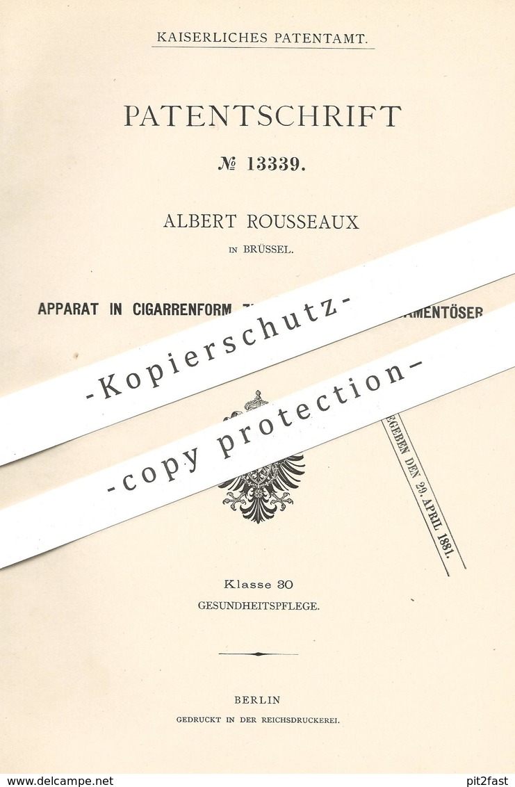 Original Patent - Albert Rousseaux , Brüssel  1880 , Apparat In Zigarrenform Zur Inhalation Von Medizin | Arzt | Zigarre - Historische Dokumente