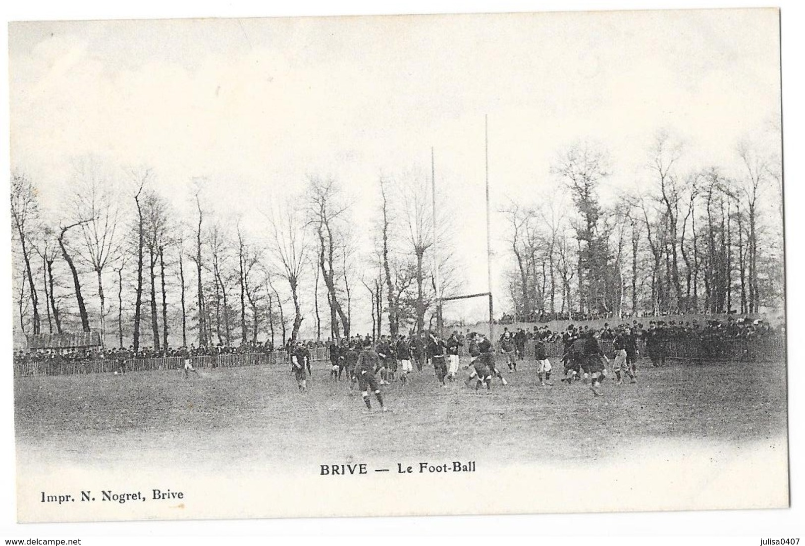 BRIVE (19) Stade Le Football Partie De Rugby - Brive La Gaillarde