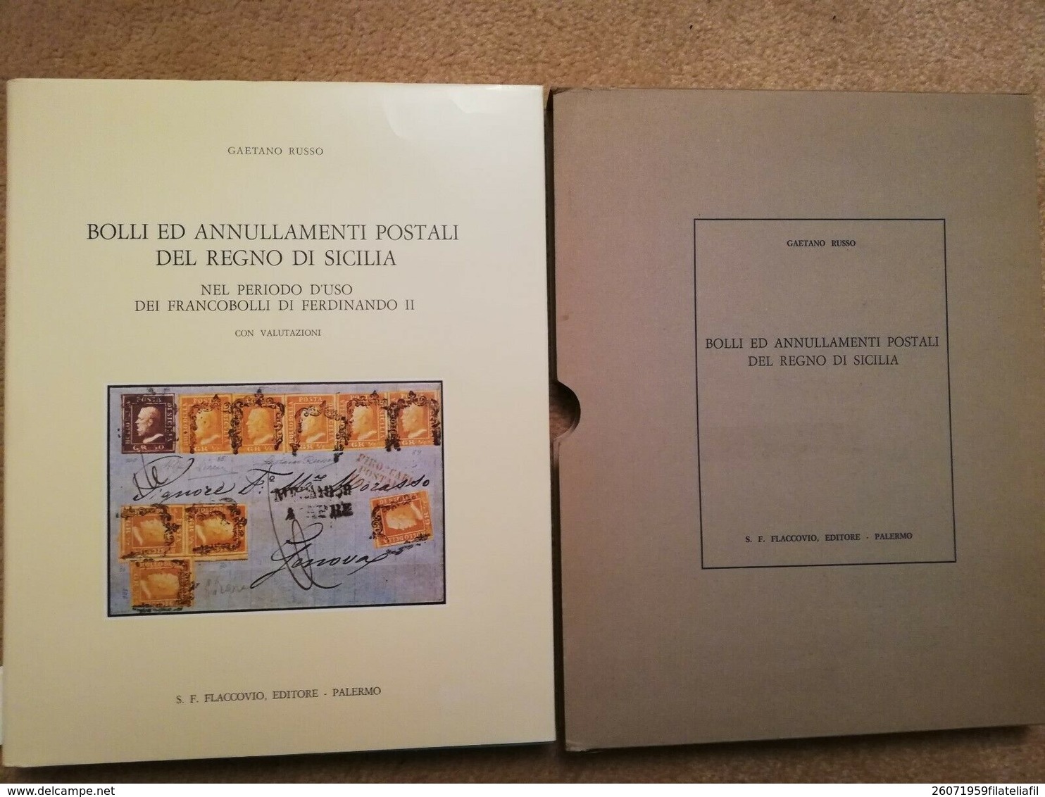 BOLLI ED ANNULLAMENTI POSTALI DEL REGNO DI SICILIA DI GAETANO RUSSO AUTOGRAFATO!!! - Filatelia E Historia De Correos