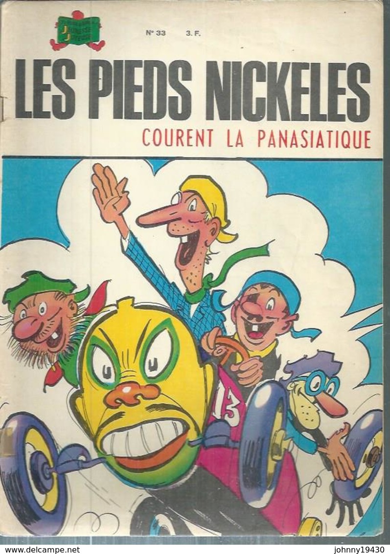 LES PIEDS NICKELES N° 33  " COURENT LA PANASIATIQUE " - PELLOS - - Pieds Nickelés, Les