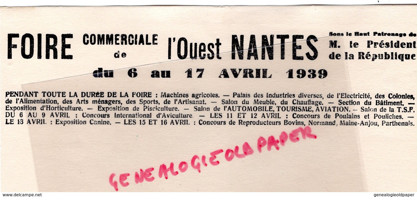 44- NANTES- TRES RARE BUVARD FOIRE COMMERCIALE PRESIDENT REPUBLIQUE DU 6 AU 17 AVRIL 1939 - Other & Unclassified