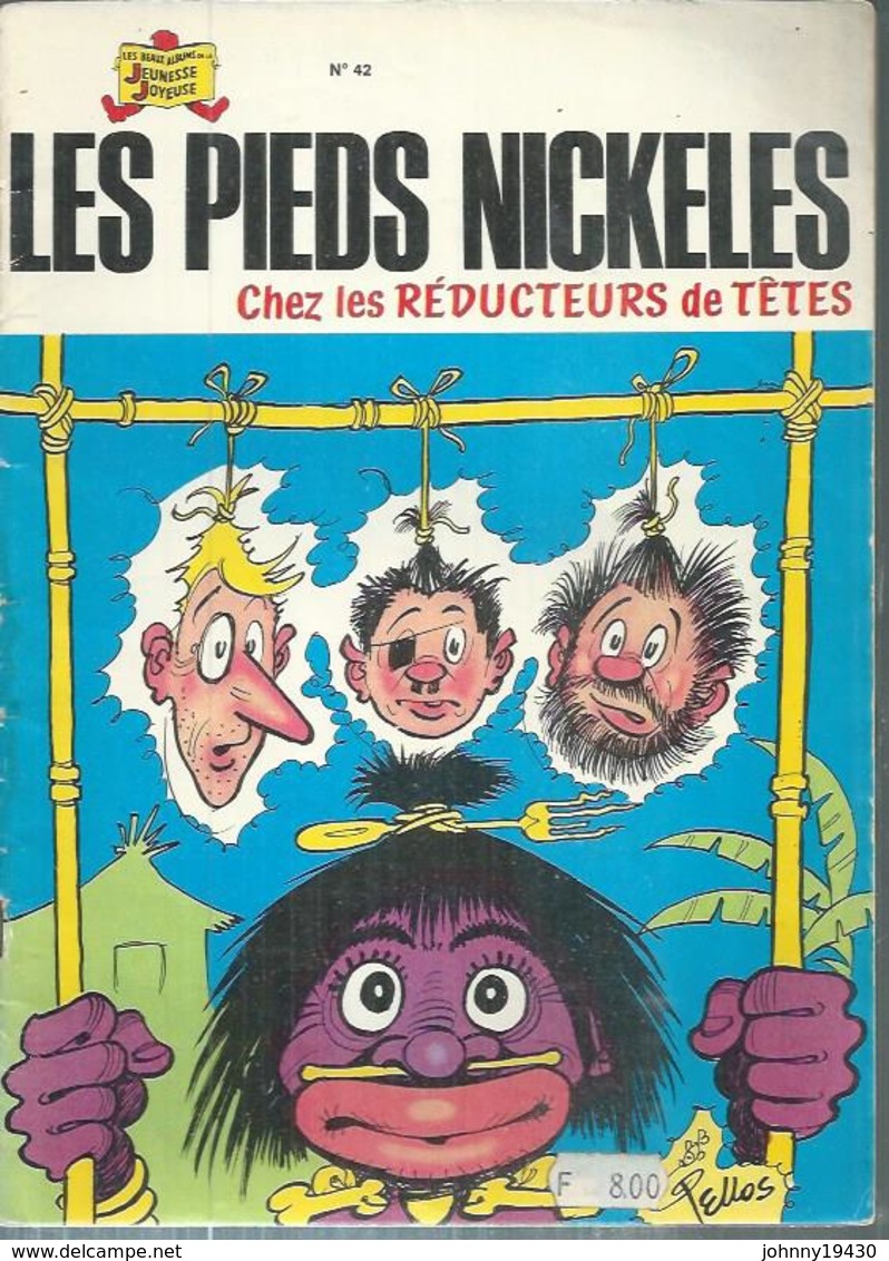 LES PIEDS NICKELES N° 42  " CHEZ LES REDUCTEURS DE TETES  " - PELLOS - - Pieds Nickelés, Les