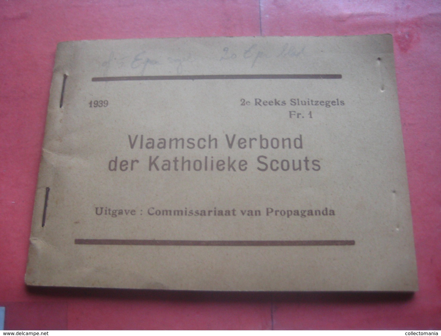 1 Boekje : Vlaams Verbond De Katholieke Scouts 1939 - Commissariaat Van Prooaganda, 2e Reeks Sluitzegels, Staat Is Prima - Cinderellas