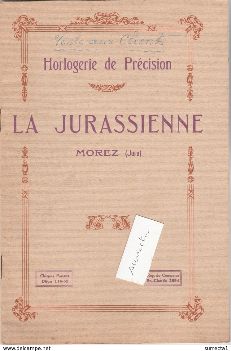 Fascicule Illustré 16 Pages / Horlogerie / "La Jurassienne" Morez Jura - 1900 – 1949