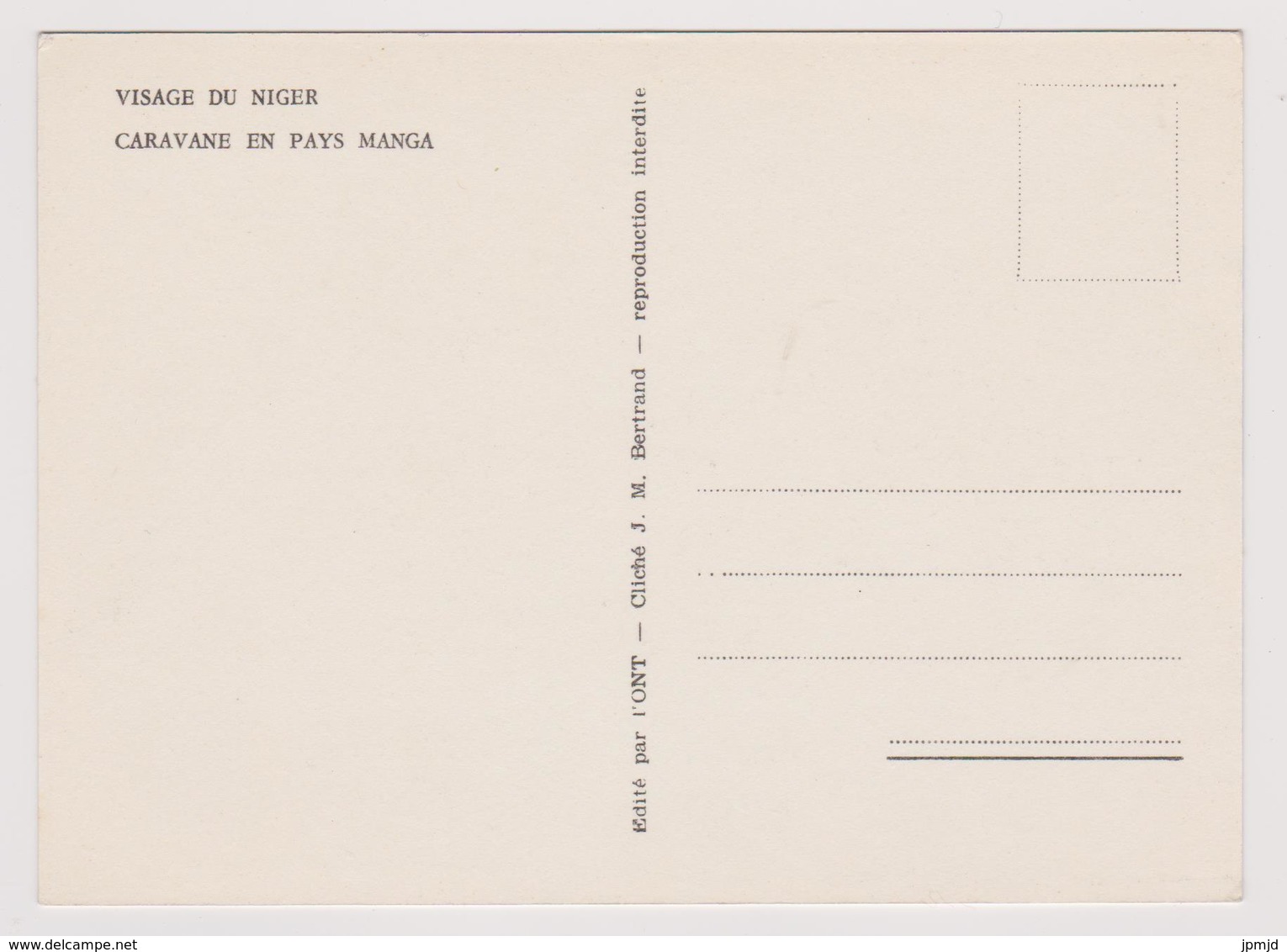 VISAGE DU NIGER - CARAVANE EN PAYS MANGA - Ed. ONT - Cliché J.M. Bertrand - Niger