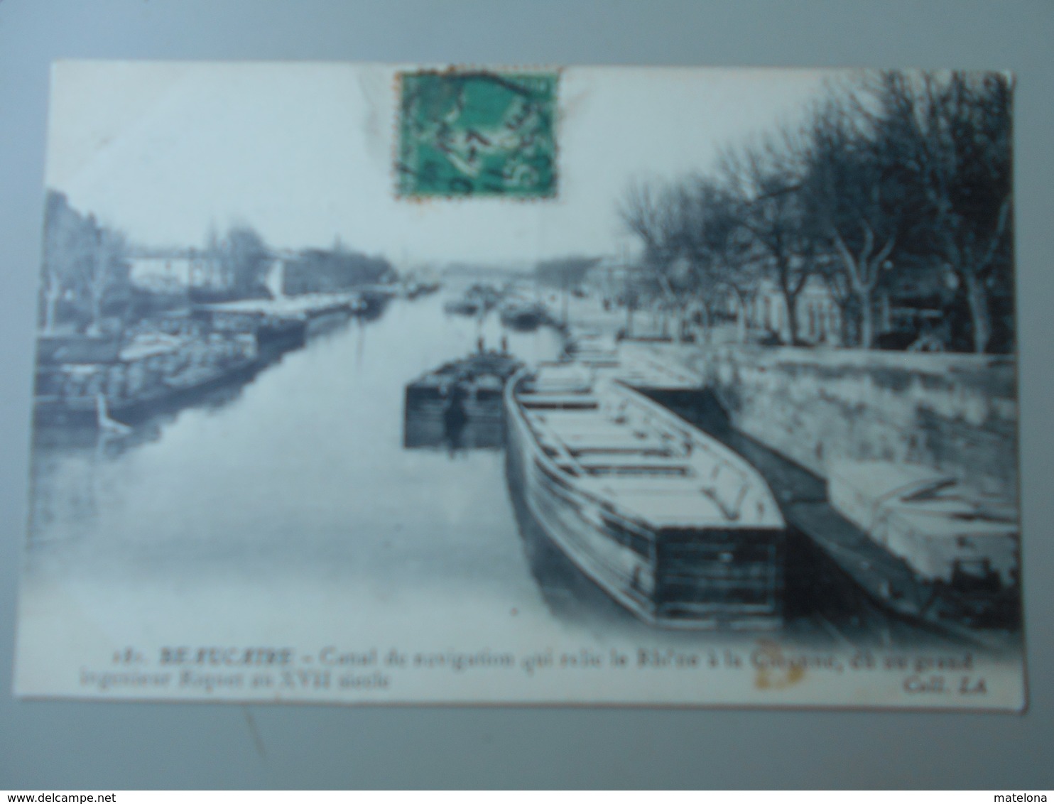 GARD BEAUCAIRE CANAL DE NAVIGATION QUI RELIE LE RHONE A LA GARONNE DU AU GRAND INGENIEUR RIQUET ... - Beaucaire