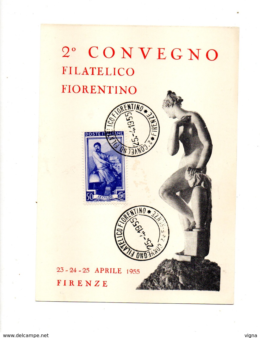 278 - REPUBBLICA , 2 Convegno Filatelico Fiorentino 25/4/1955 - 1946-60: Storia Postale