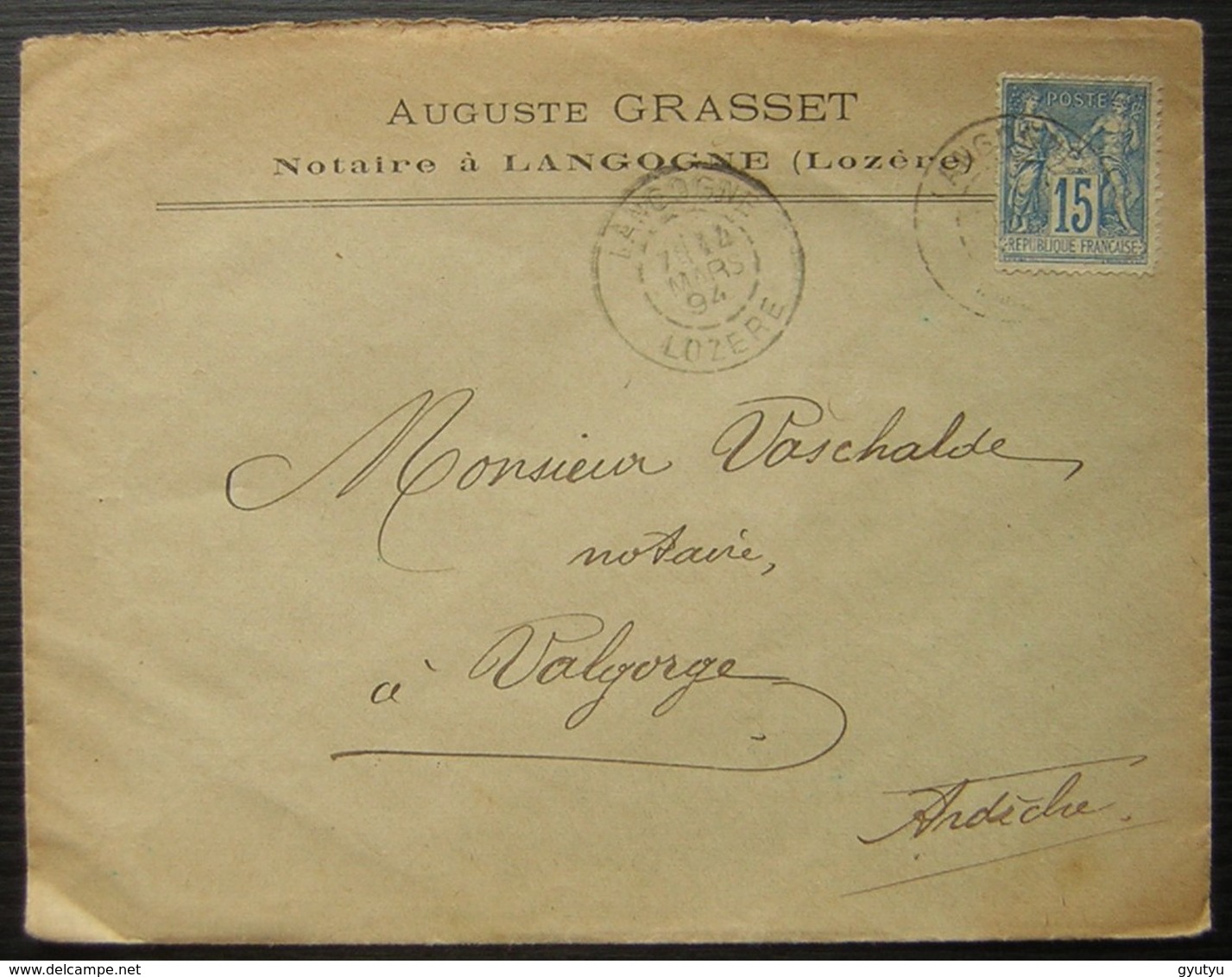 Langogne (Lozère) 1894 Auguste Grasset, Notaire Lettre Pour Valgorge (Ardèche), Cachet à L'arrière - 1877-1920: Période Semi Moderne