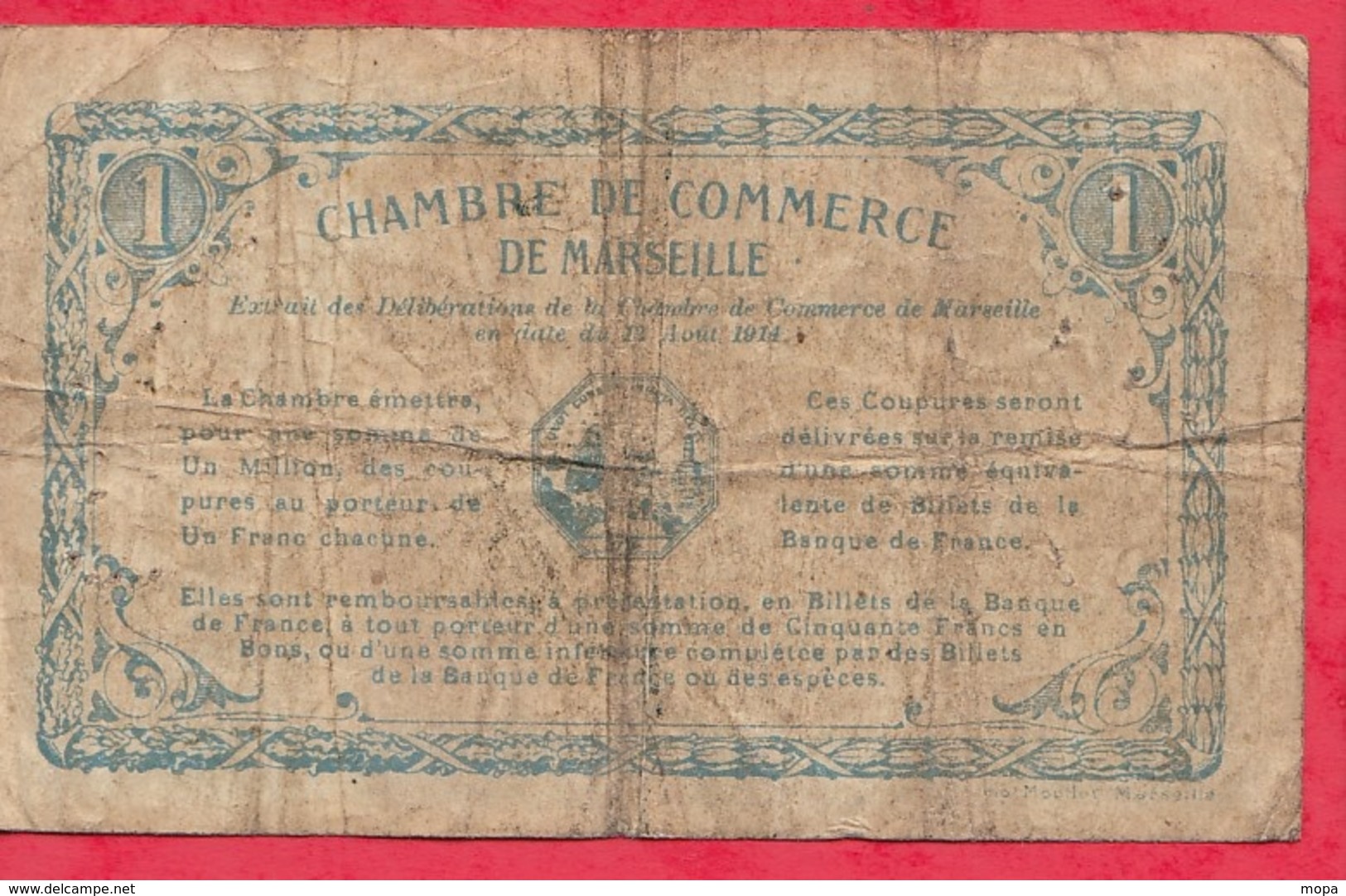 1 Franc Chambre De Commerce De Marseille Dans L 'état (152 Bis) - Chambre De Commerce