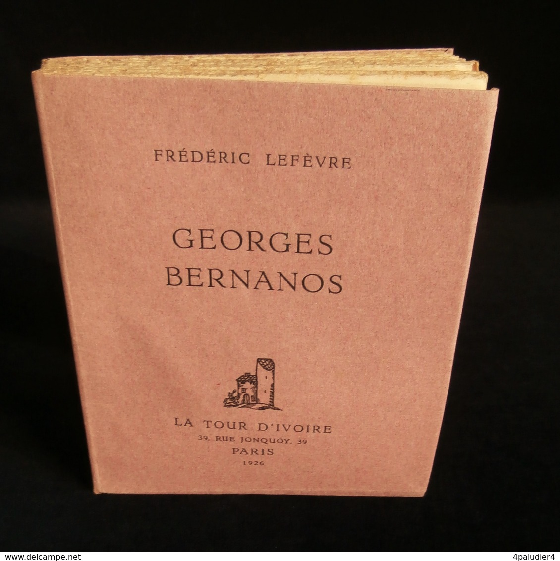 ( Littérature ) GEORGES BERNANOS Par Frédéric LEFEVRE 1926 Ill.Jean TEXCIER édition Originale - Biographie