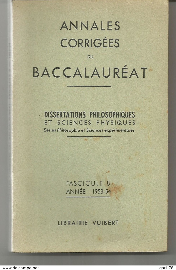 Annales Corrigées Du Baccalauréat Dissertations Philosophiques Et Sciences Physiques  Année  1953-54 - 12-18 Ans