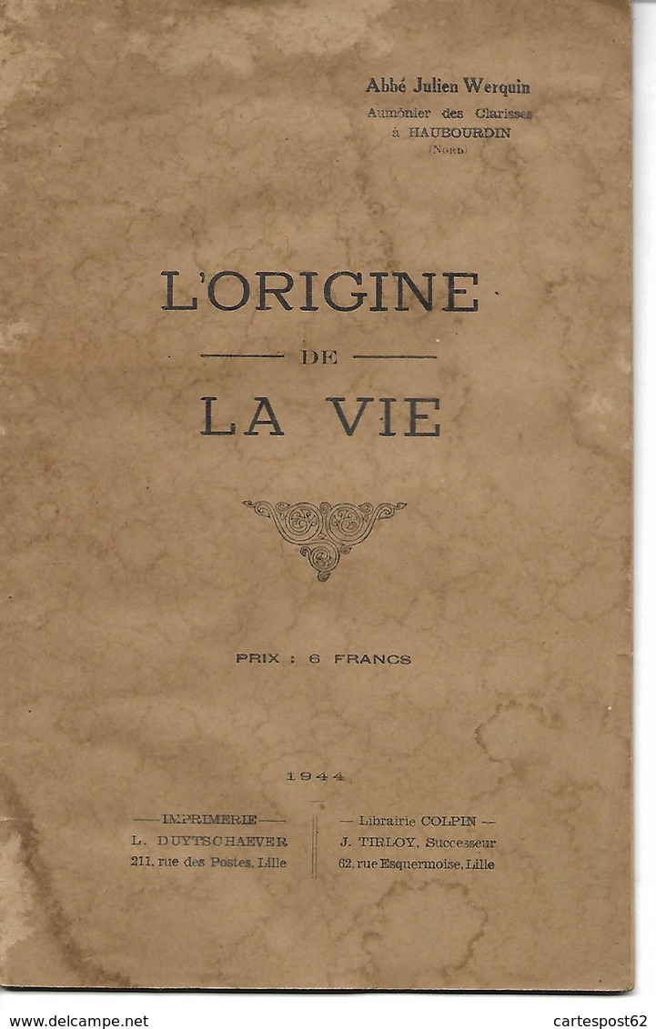 L'Origine De La Vie. Abbé Julien Werquin, Haubourdin. Année 1944. 31 Pages. - Religion