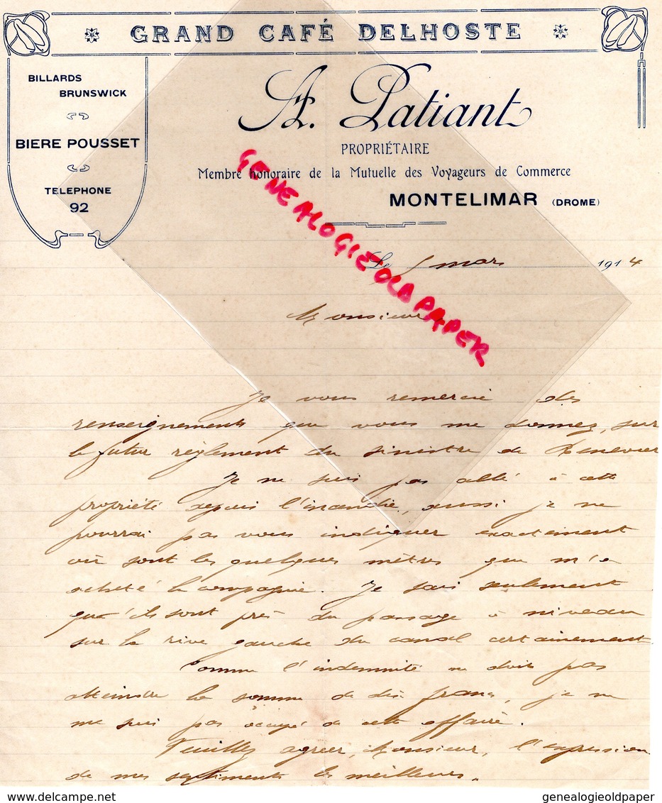 26- MONTELIMAR- RARE LETTRE MANUSCRITE A. PATIANT-PROPRIETAIRE GRAND CAFE DELHOSTE-BIERE POUSSET BILLARD-1914 - Petits Métiers