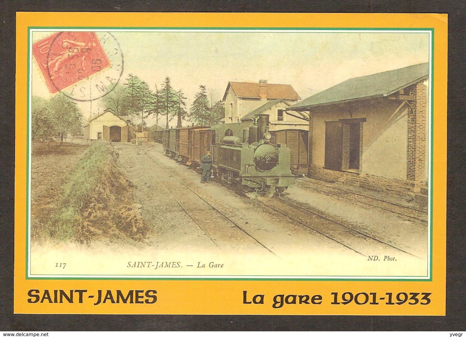 - 477 -  Le Vieux Saint-James  ( 50 Manche)  La Gare 1901-1933 - Train, Tramway - Autres & Non Classés