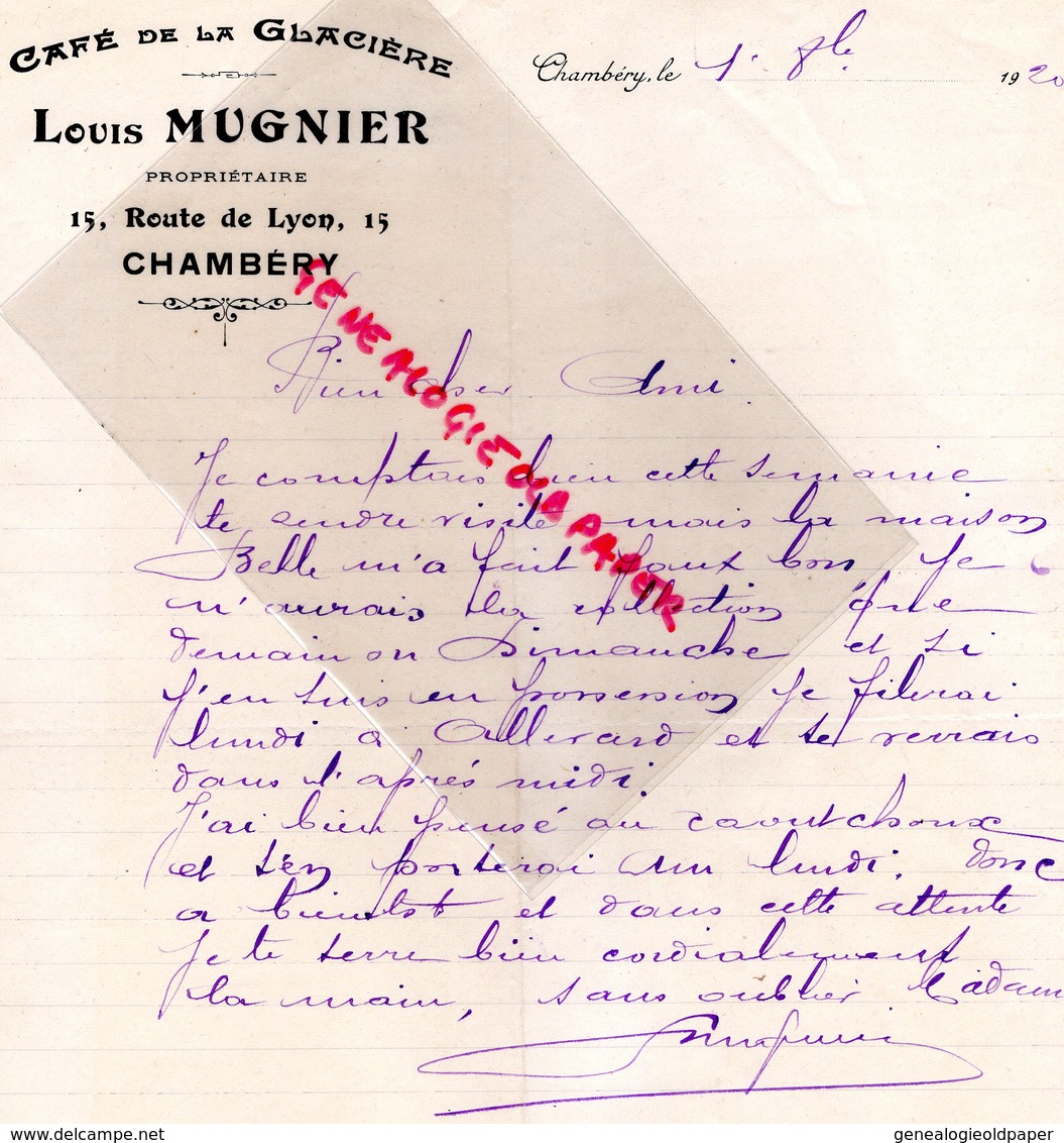 73- CHAMBERY- RARE LETTRE MANUSCRITE CAFE DE LA GLACIERE- LOUIS MUGNIER PROPRIETAIRE-15 ROUTE DE LYON- 1920 - Petits Métiers