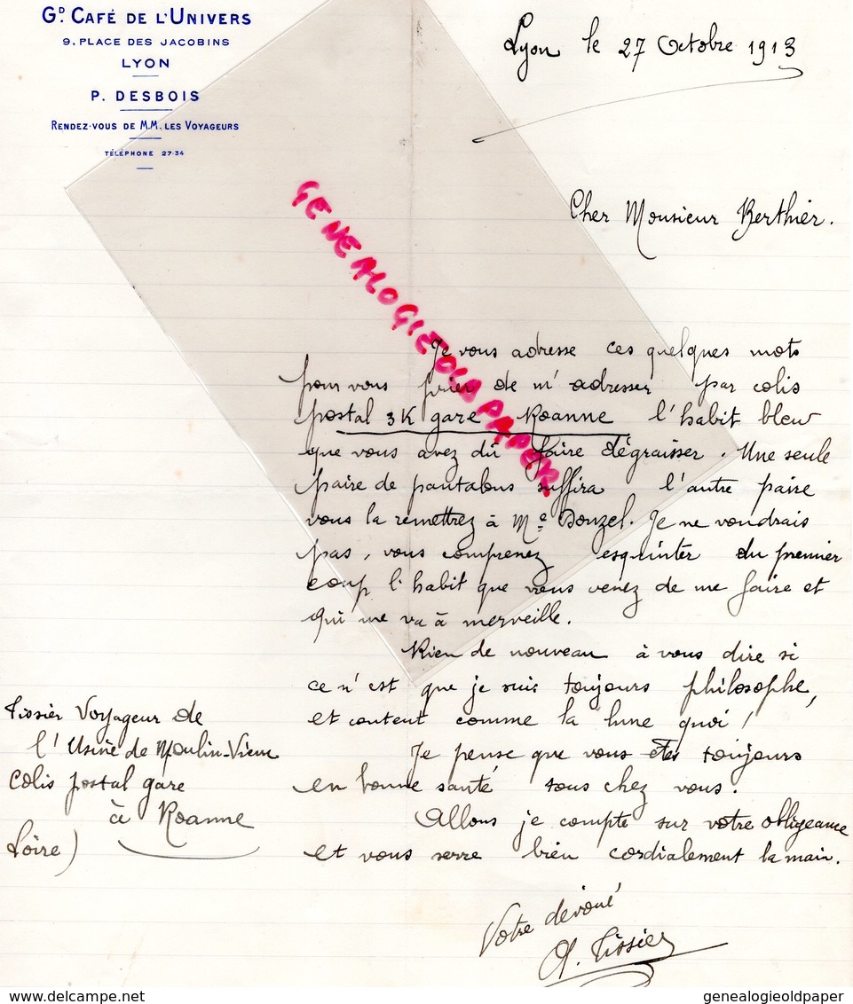 69- LYON - RARE LETTRE MANUSCRITE P. DESBOIS- GRAND CAFE DE L' UNIVERS-9 PLACE DES JACOBINS- 1913 - Straßenhandel Und Kleingewerbe