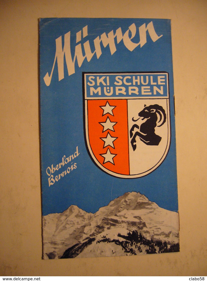 MURREN  SKI SCHULE  OBERLAND BERNOIS  DEPLIANTS ORIGINALE ANNI '30 - Dépliants Turistici