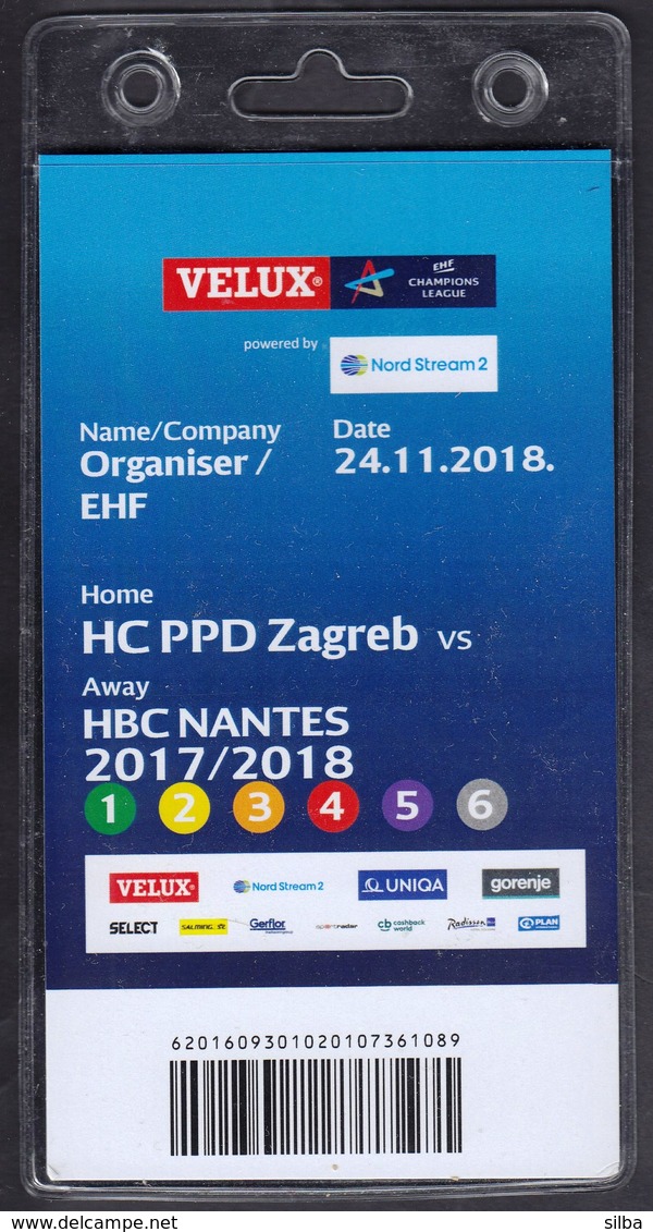 Croatia Zagreb 2018 / Handball / Accreditation / Organiser EHF / HC PPD Zagreb - HBC Nantes - Balonmano