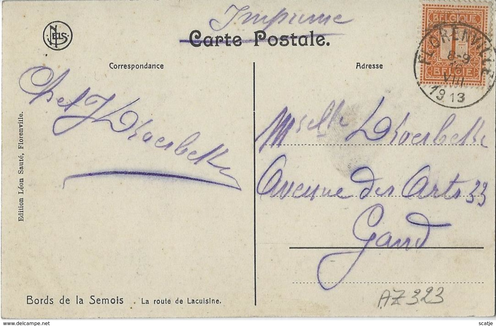 Bords De La Semois   -   La Route De Lacuisine   -   1913   Florenville   Naar   Gand - Florenville