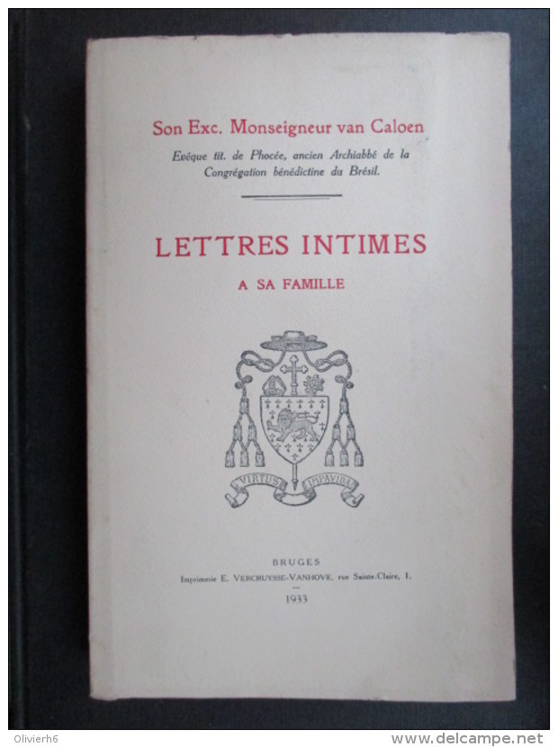 LETTRES INTIMES A SA FAMILLE (M1619) Msgr Van CALOEN (11 Vues) Bruges 1933 Eglise St Benoit Cap D'Antibes - Iseghem 1927 - 1901-1940