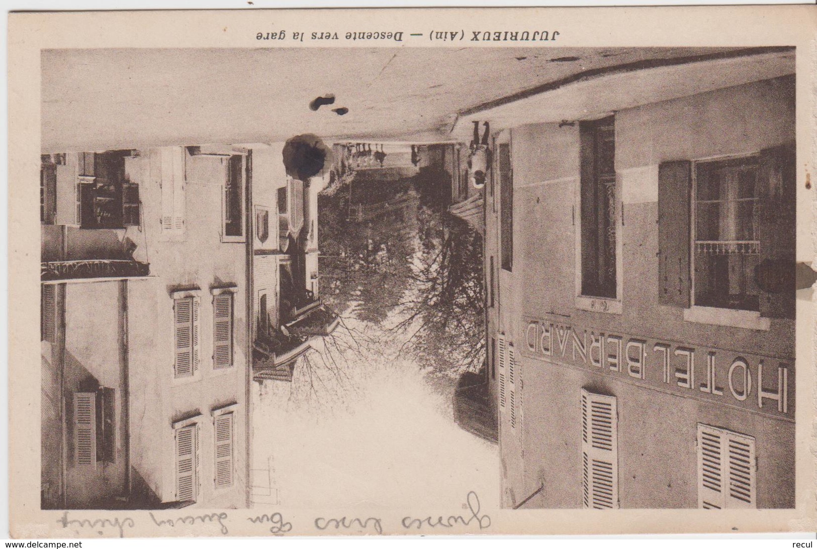 AIN - JUJURIEUX - Descente Vers La Gare  ( - Vue Sur L'HOTEL BERNARD - écrite En 1941 ) - Non Classés