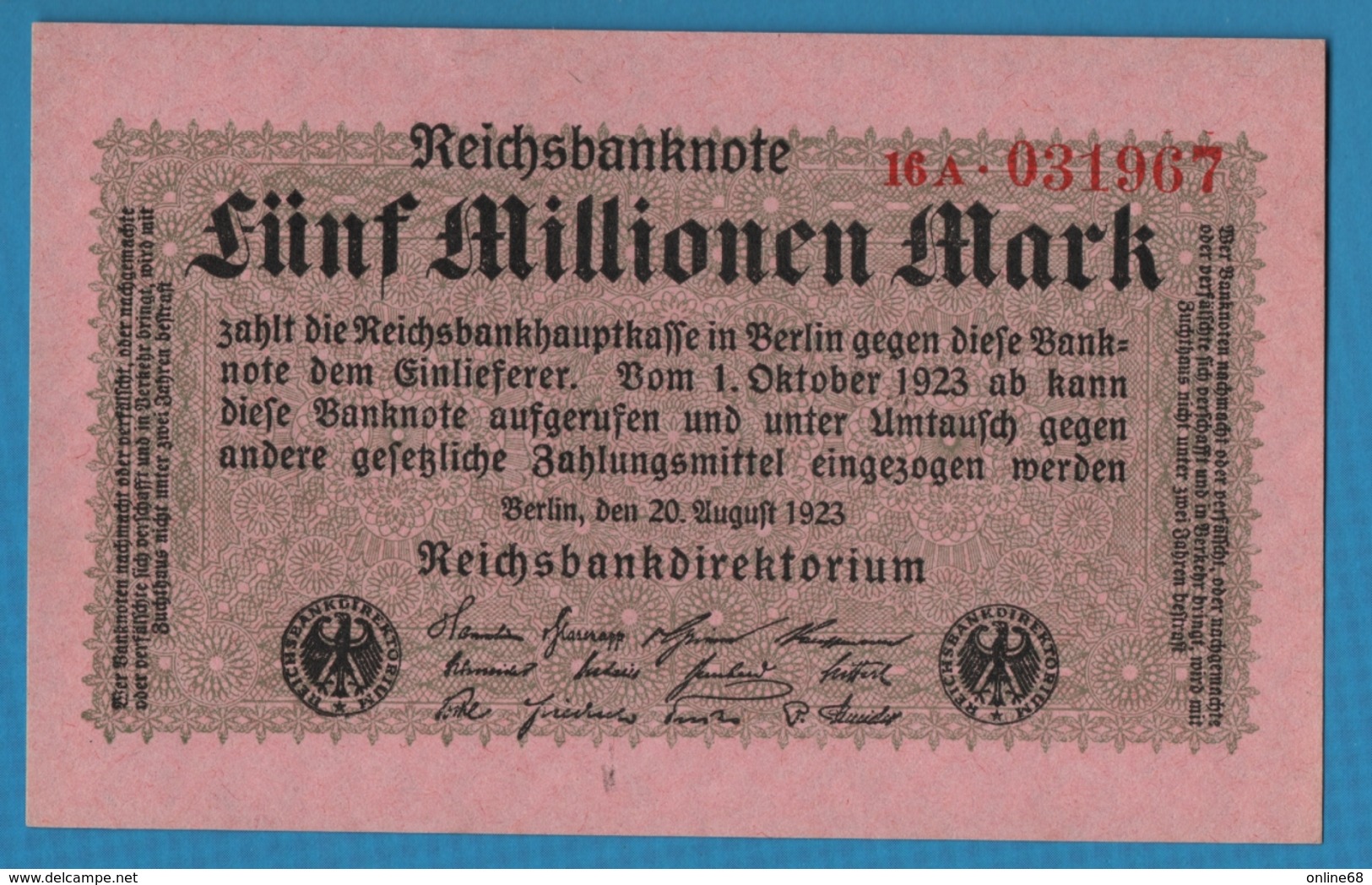 DEUTSCHES REICH 	5 Millionen Mark 	20.08.1923	Serie# 16A.031967	 KM# 105 - 5 Millionen Mark