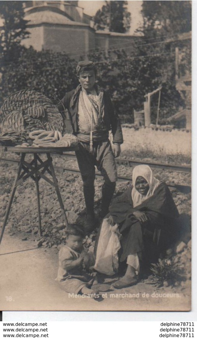 Constantinople-Mendiants Et Marchand De Douceurs - Turkey