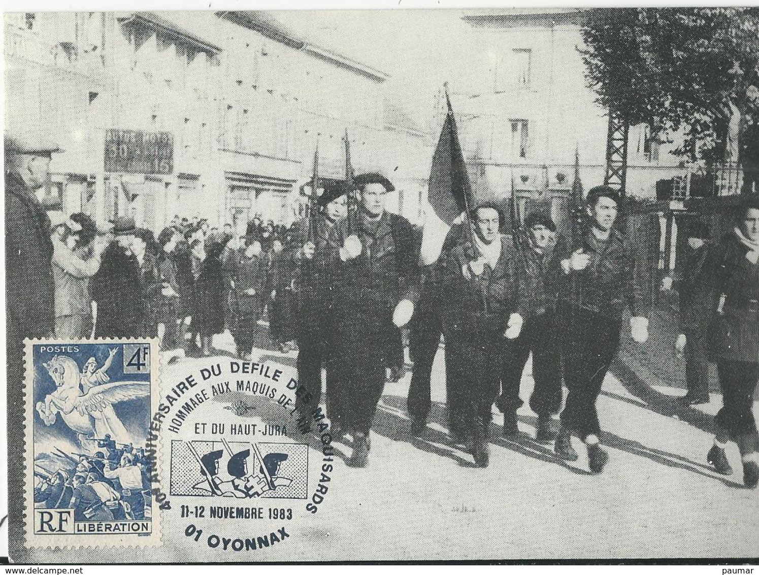 10x15   Oyonnax   40e Anniversaire Du Défilé Des Maquisards    Guerre 1939-45 - Oyonnax