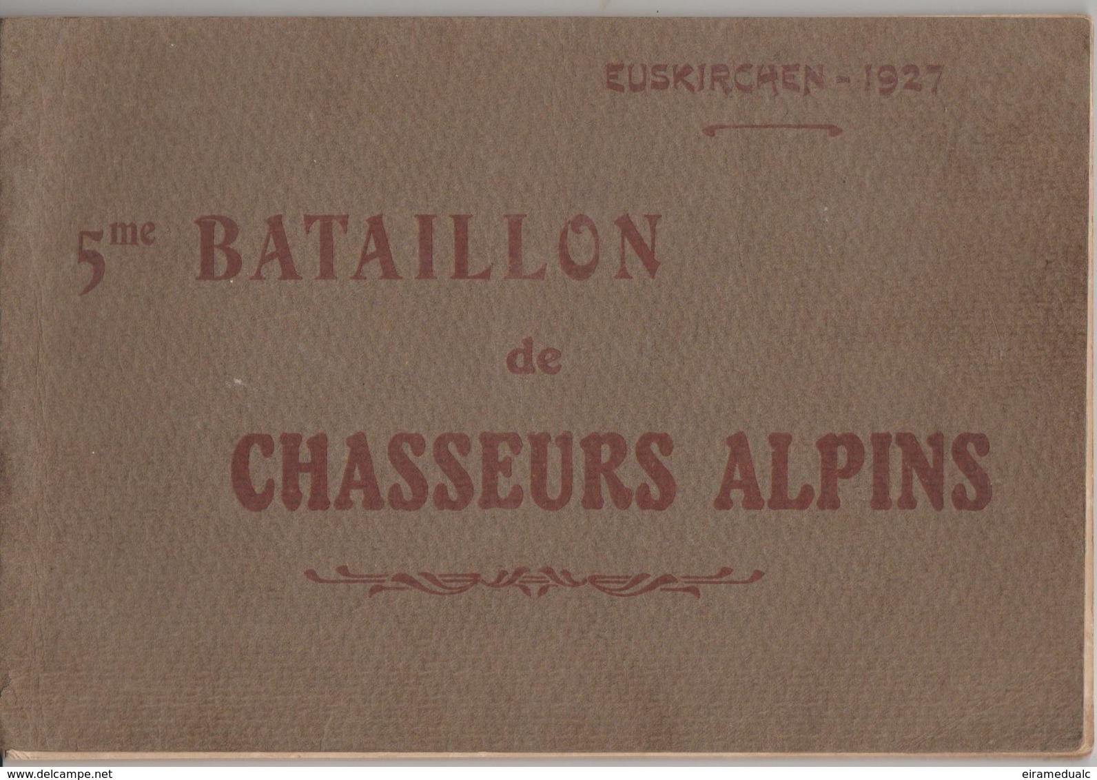 Album De Photos 5° Bataillon De Chasseurs Alpins EUSKIRCHEN 1927 - War, Military