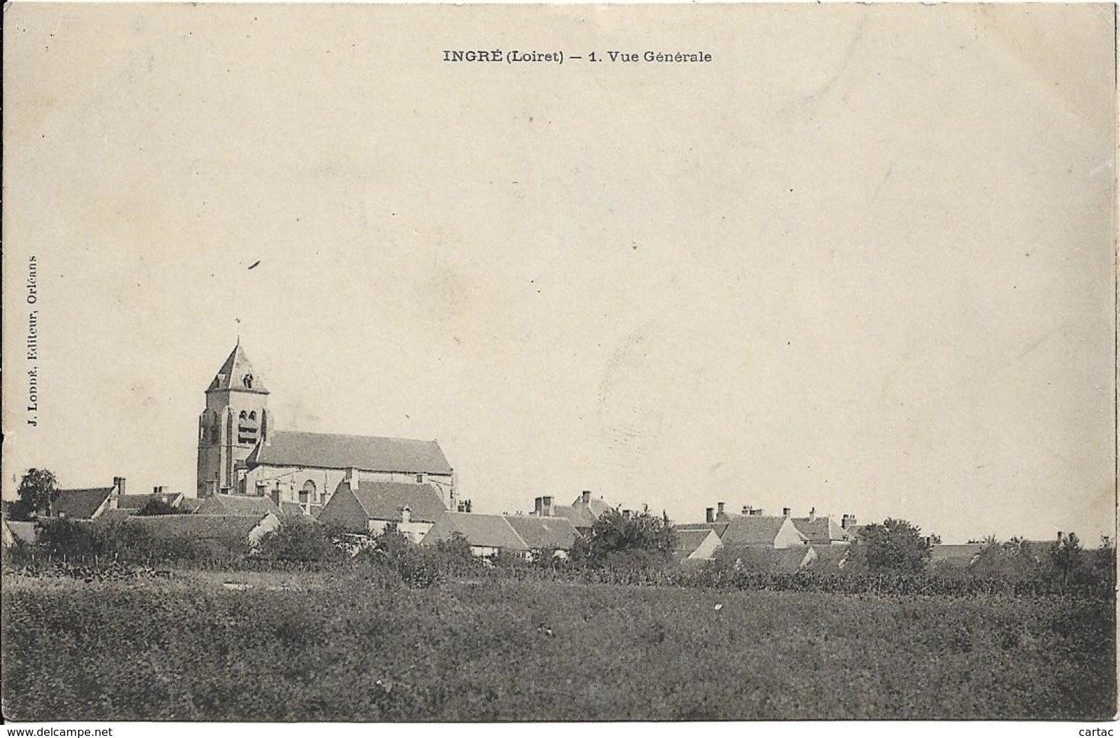 D45 - INGRE - VUE GENERALE - Au Fond L'église - Autres & Non Classés