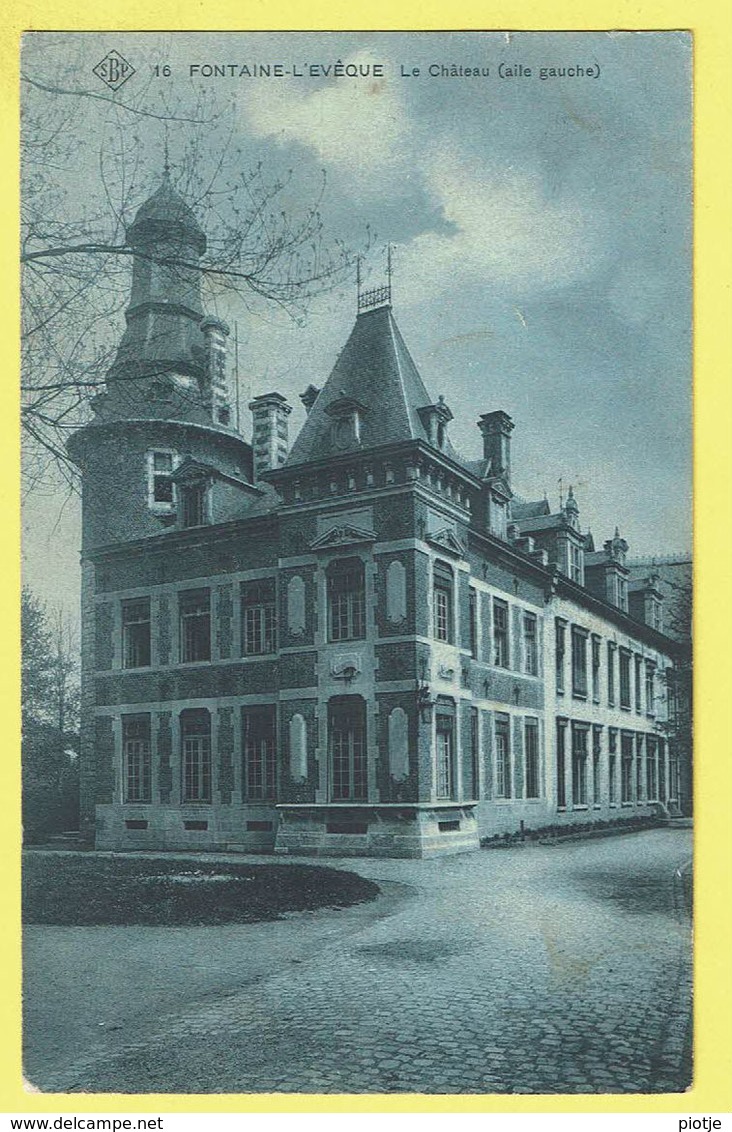 * Fontaine L'Eveque (Hainaut - La Wallonie) * (SBP, Nr 16) Le Chateau Aile Gauche, Kasteel, Castle, Rare, TOP, Unique - Fontaine-l'Evêque