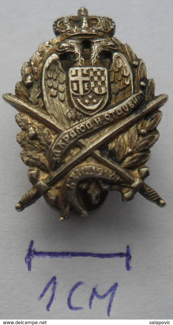 ZA KRALJA I OTADZBINU 1918 KRALJEVINA JUGOSLAVIJA, KINGDOM OF YUGOSLAVIA, RRARE   PINS BADGES P2 - Army