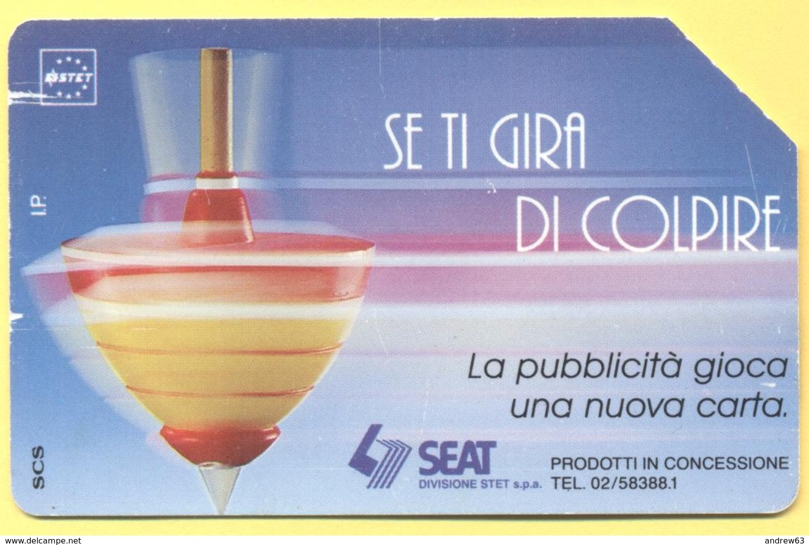 Scheda Telefonica - ITALIA - ITALY - ITALIE - 30.06.94 - SEAT - Se Ti Gira Di Colpire - SIP 10000 - Pubbliche Pubblicitarie