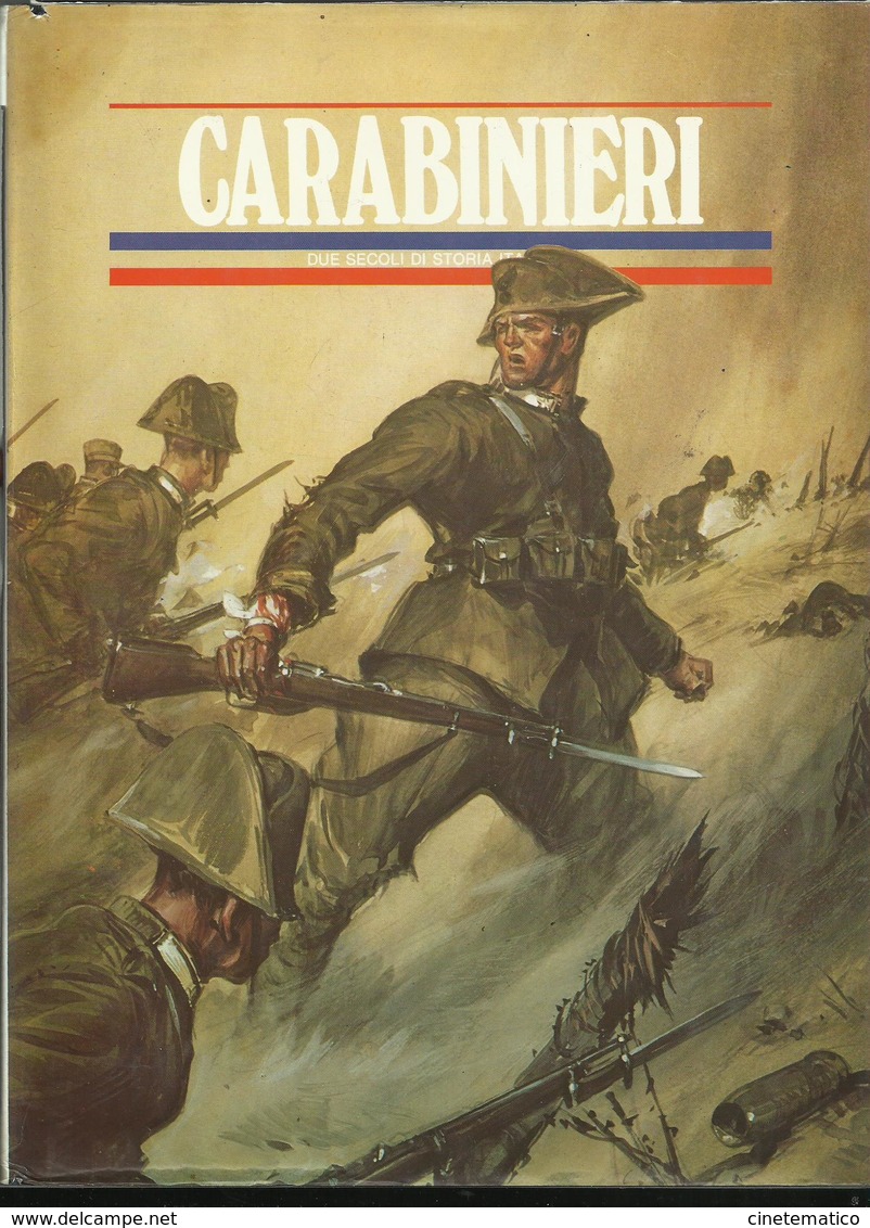 "Carabinieri Due Secoli Di Storia Italiana" Di Maiocchi Giorgio - Italiano