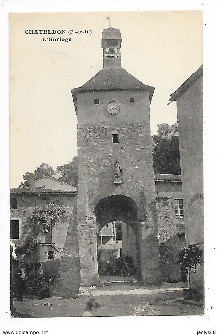 CHATELDON  (cpa 63)  L'horloge   -  L  1 - Chateldon