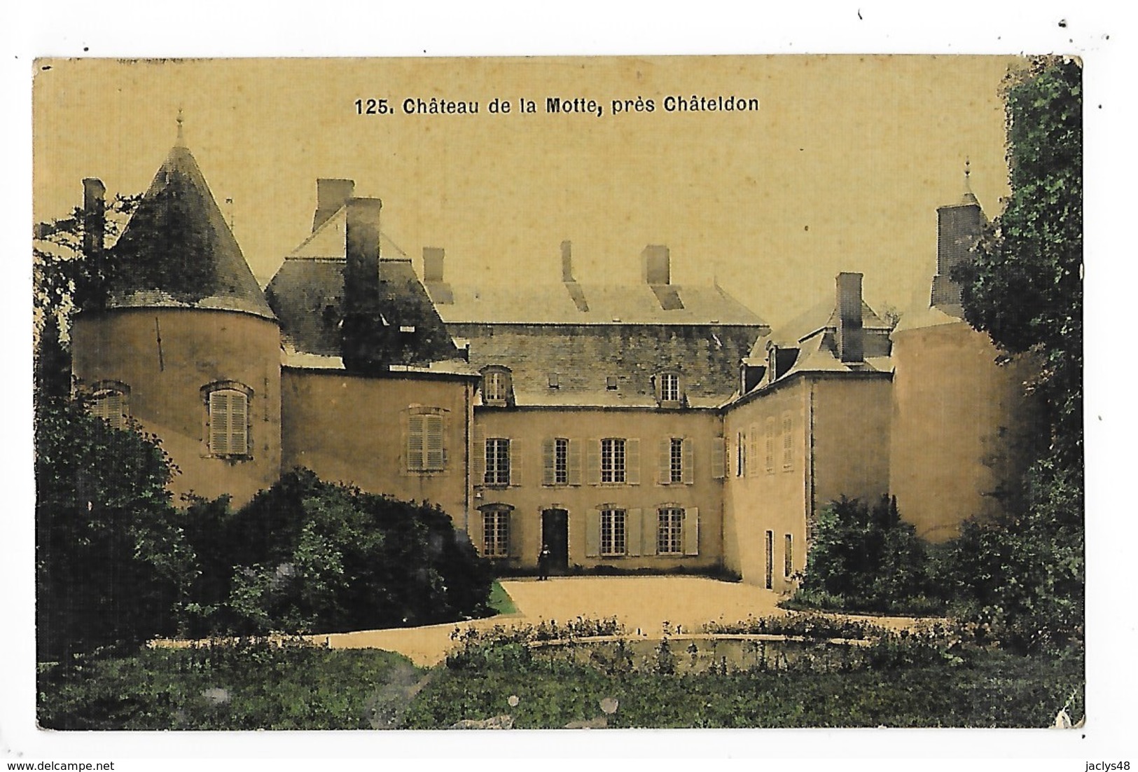 CHATELDON  (cpa 63)  Château De La Motte    -  L  1 - Chateldon