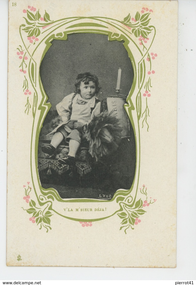 ENFANTS - Jolie Carte Fantaisie Enfant "V'la M'sieur Déjà "- Carte Pub Pour CHICORÉE DANIEL VOELCKER COUMES à BAYON (54) - Collections, Lots & Séries