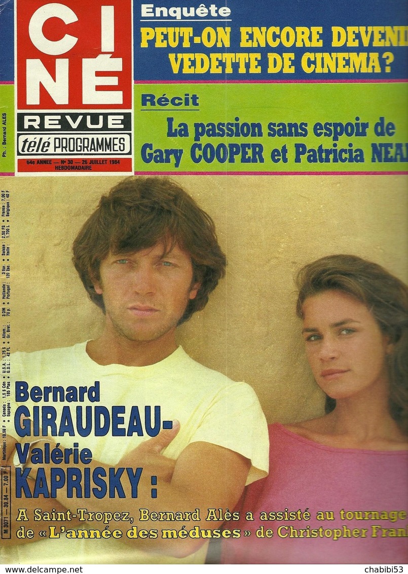 CINE - TELE-REVUE - N° 30 De 1984 - Bernard GIRAUDEAU Et Valérie KAPRISKY - Cinéma