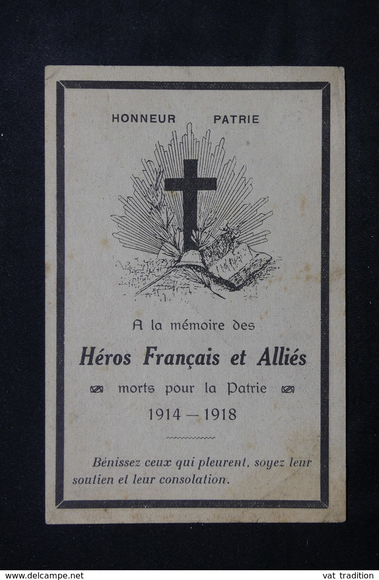 MILITARIA - Prière " A La Mémoire Des Héros Français Et Alliés Morts Pour La Patrie 1914/18 " - L 22460 - Documents