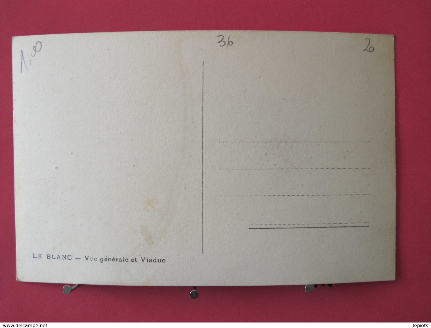 36 - Le Blanc - Vue Générale Et Viaduc - Scans Recto Verso - Le Blanc