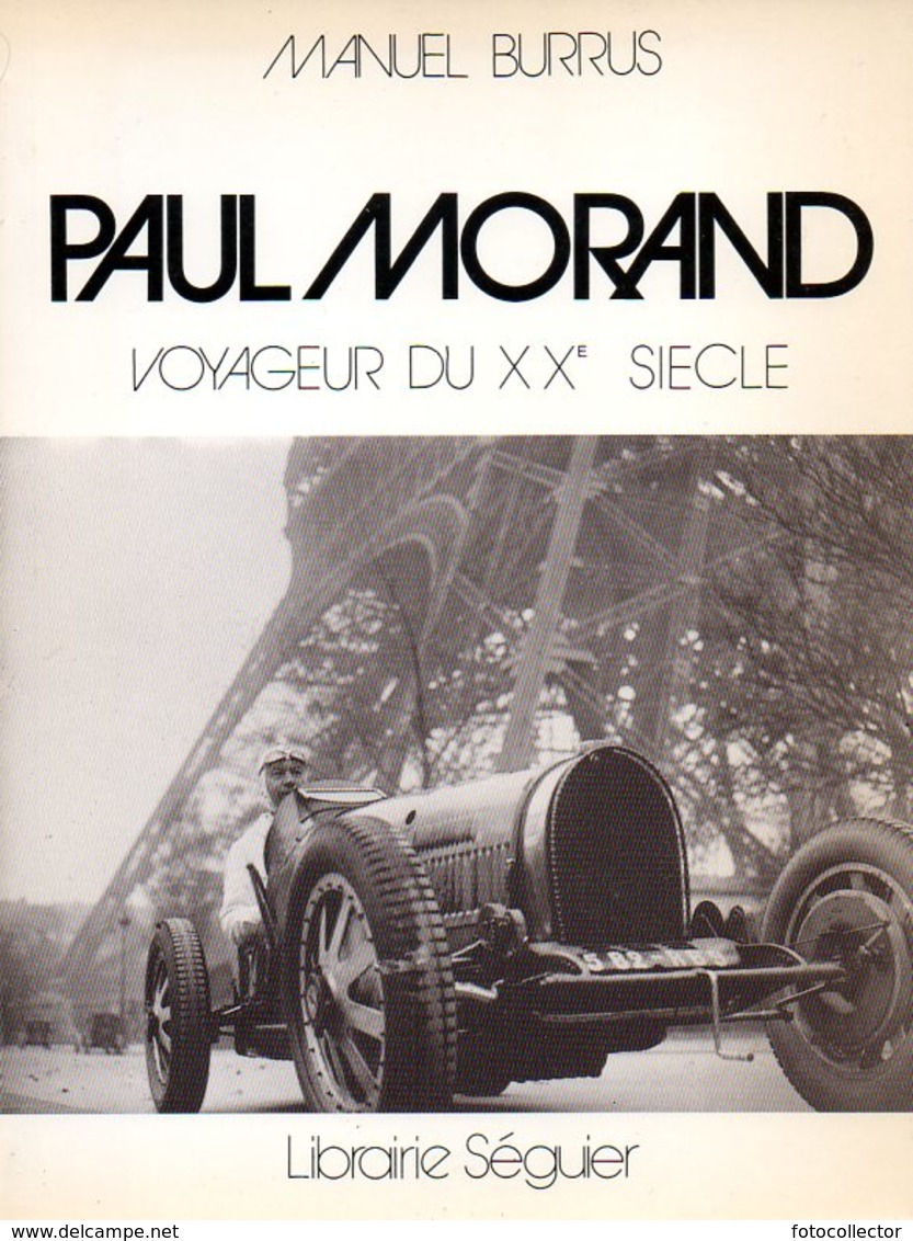 Paul Morand Voyageur Du XXè Siècle Par Burrus (ISBN 2906284076 EAN 9782906284074) - Biografía