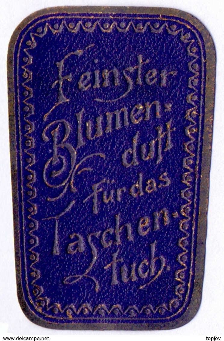 PRINT From J. STERN BERLIN - FEINSTER  BLUMEN  PARFUM  DasTASCHENTUCH - Cc 1910/15 - Labels