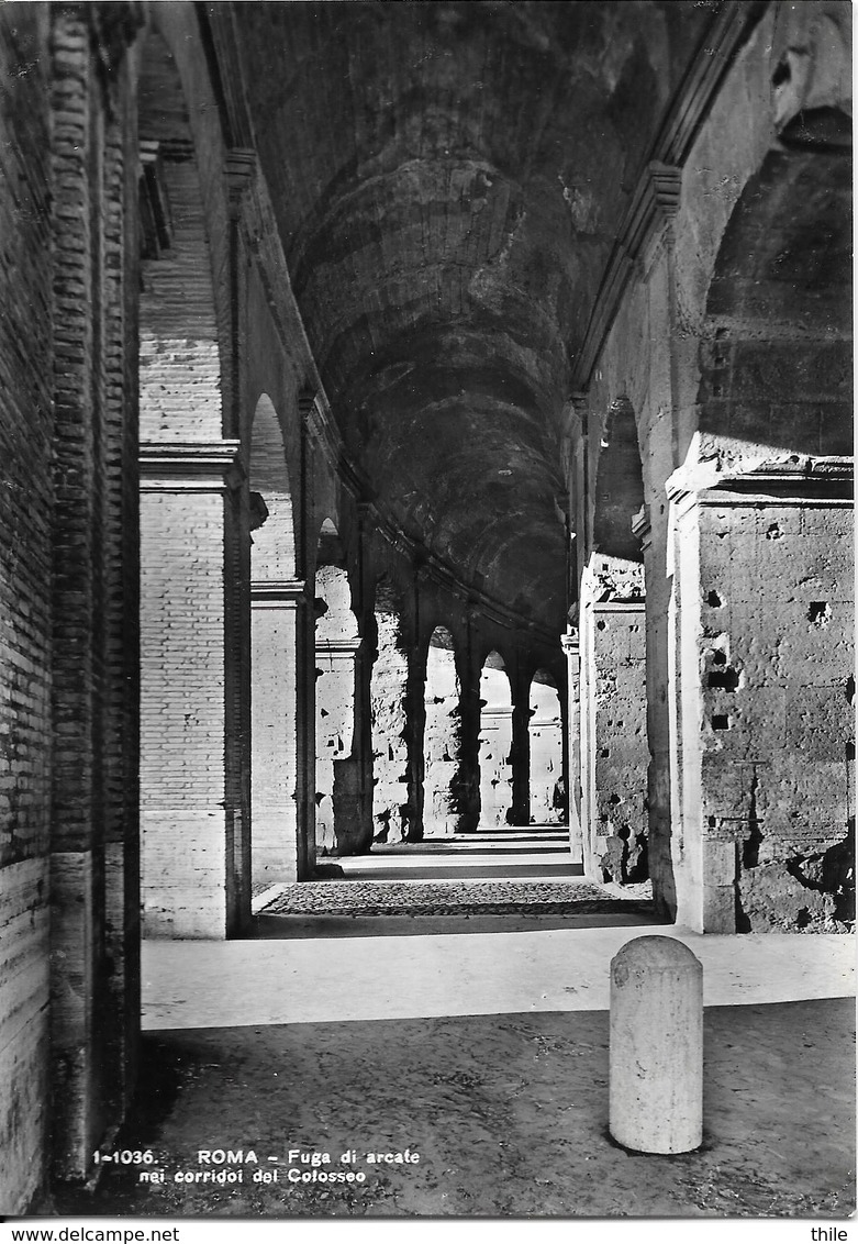 ROMA - Fuga Di Arcate Nei Corridoi Del Colosseo - Colisée - Coliseum - Colisée