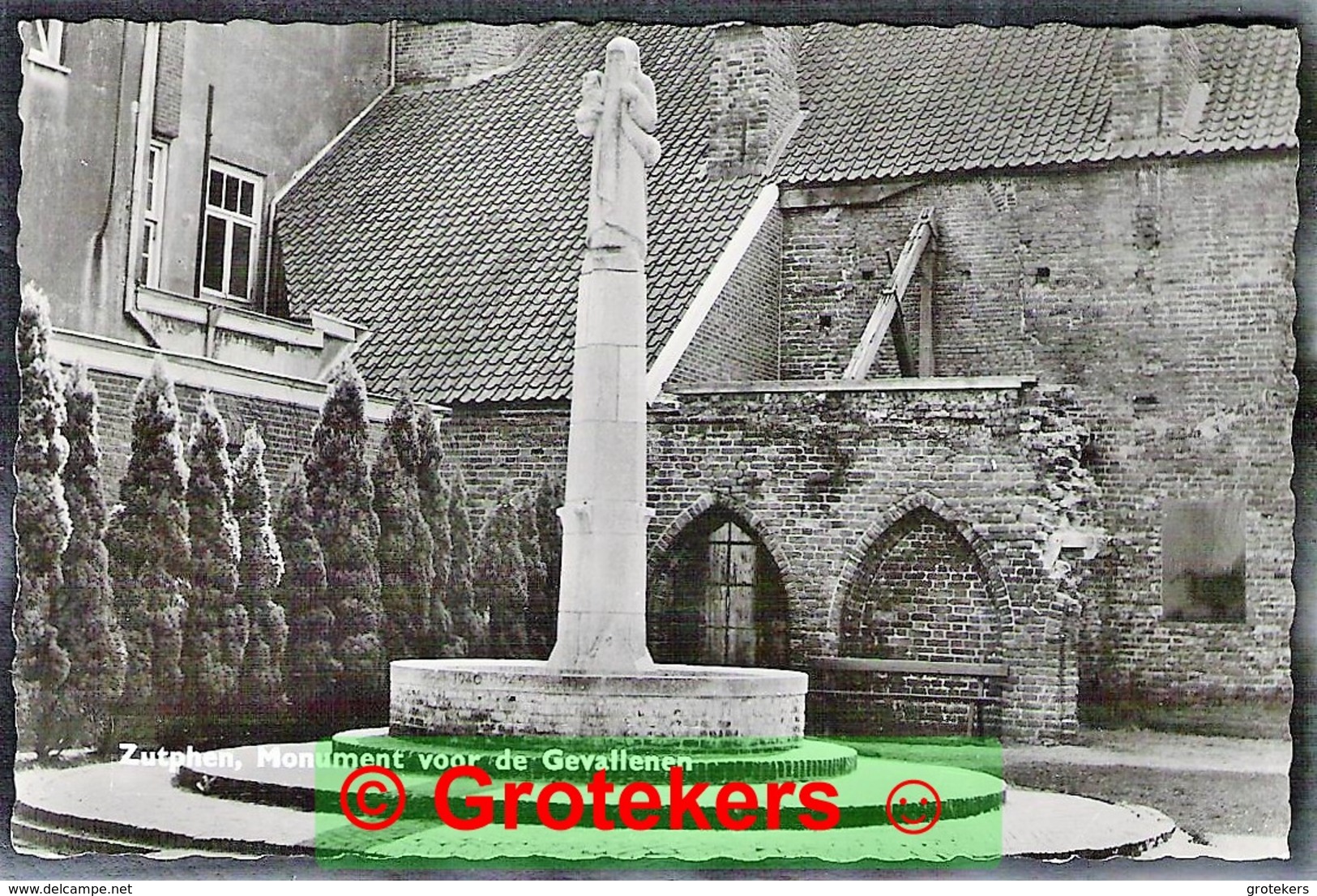 ZUTPHEN Monument Voor De Gevallenen Ca 1958 - Zutphen