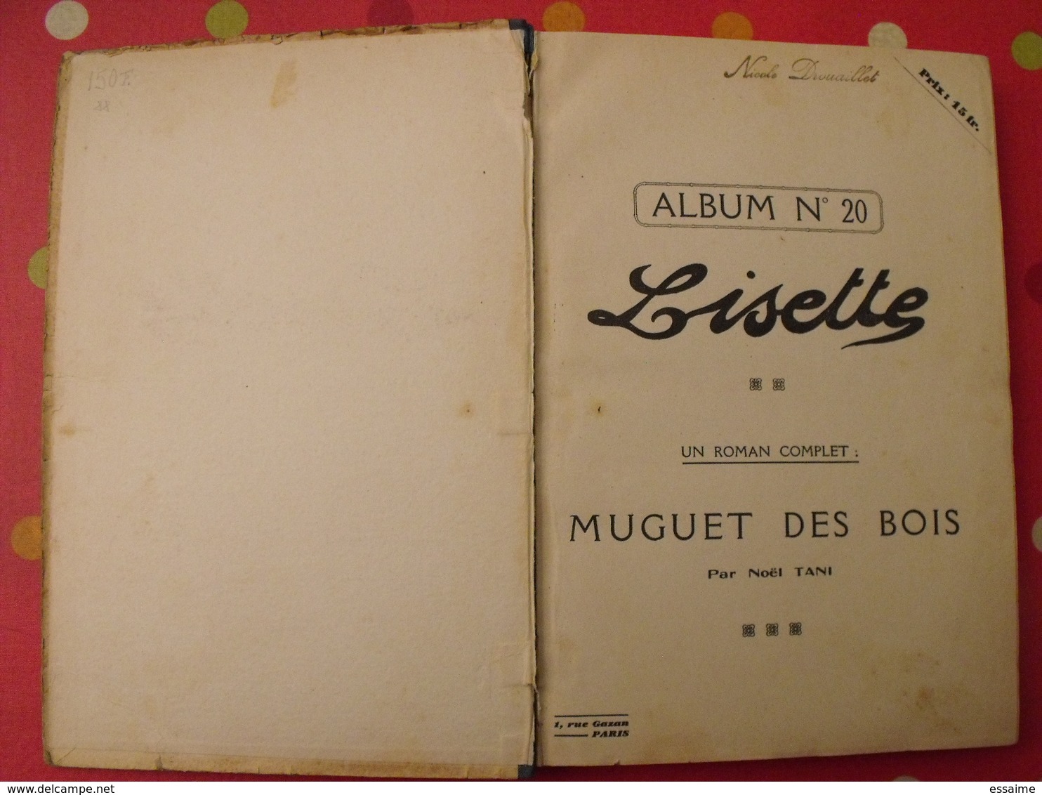 Lisette, Album XX. 1er Semestre 1937. Recueil Reliure Le Rallic Levesque Louys Cazaro - Lisette