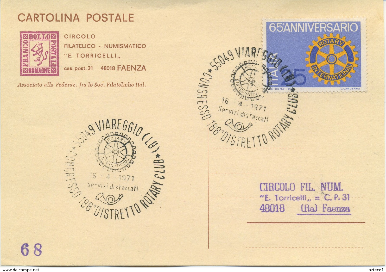 ITALIA - CARTOLINA POSTALE A CURA DEL CIRCOLO FILATELICO TORRICELLI DI FAENZA 1971 - ROTARY CLUB - VIAREGGIO - Interi Postali