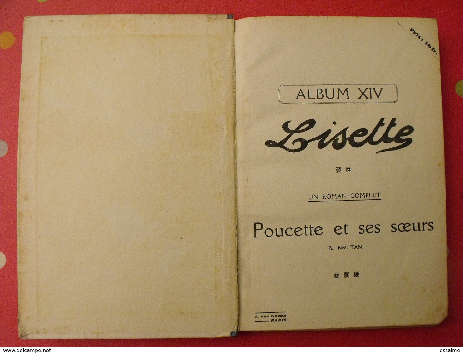 Lisette, Album 14 XIV. 1934. Recueil Reliure. Le Rallic Levesque Maitrejean Cuvillier Bourdin Dot Petite Annie Mc Clure - Lisette