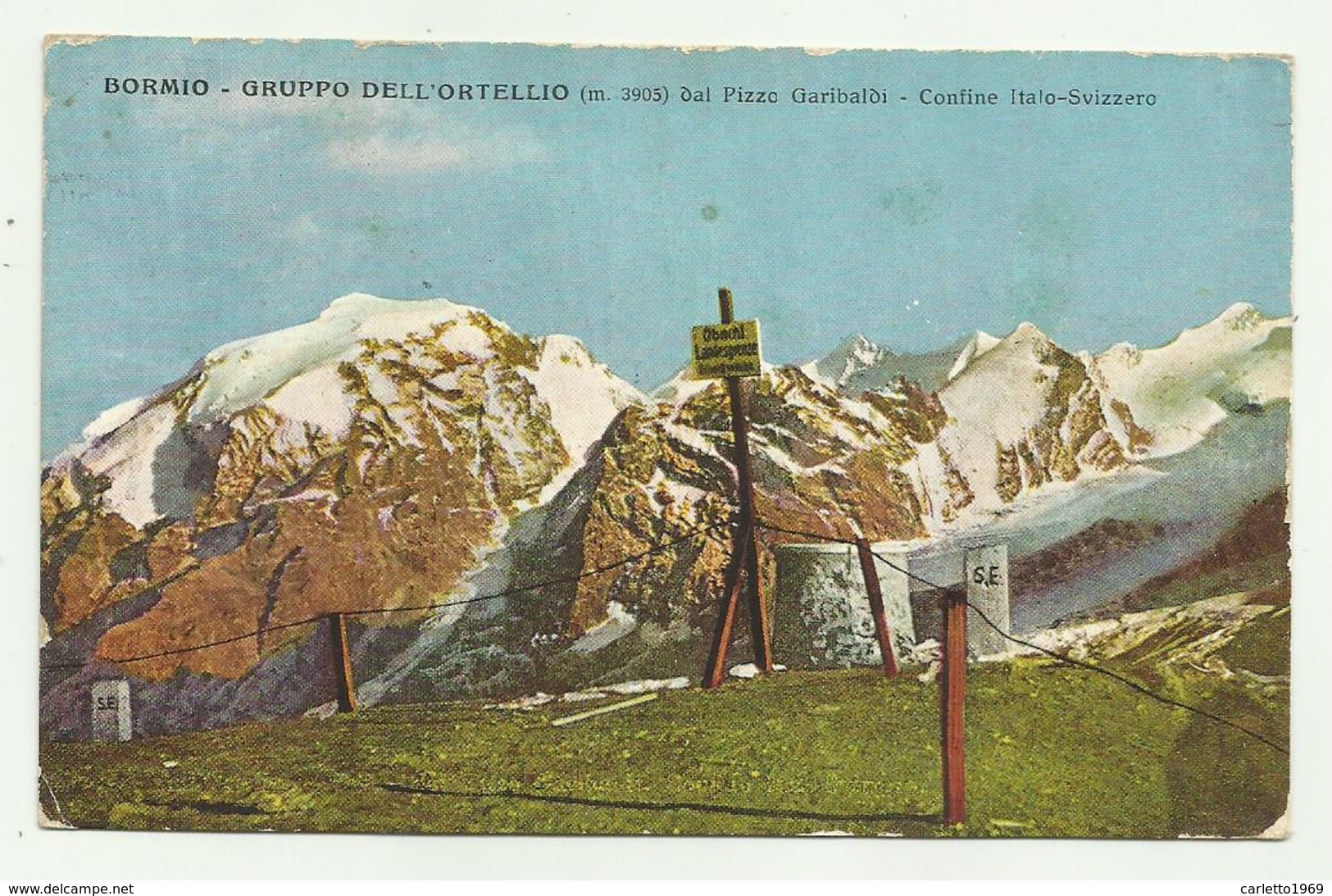 BORMIO - GRUPPO DELL'ORTELLIO DAL PIZZO GARIBALDI - CONFINE ITALO SVIZZERO -  VIAGGIATA FP - Sondrio