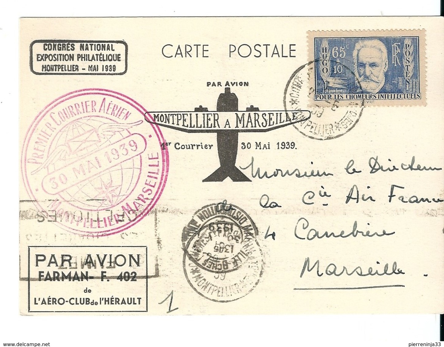 Carte 1er Courrier Aérien Montpellier-Marseille Par Avion Farman + Timbre N°383 Victor Hugo , 1939 - Lettres & Documents