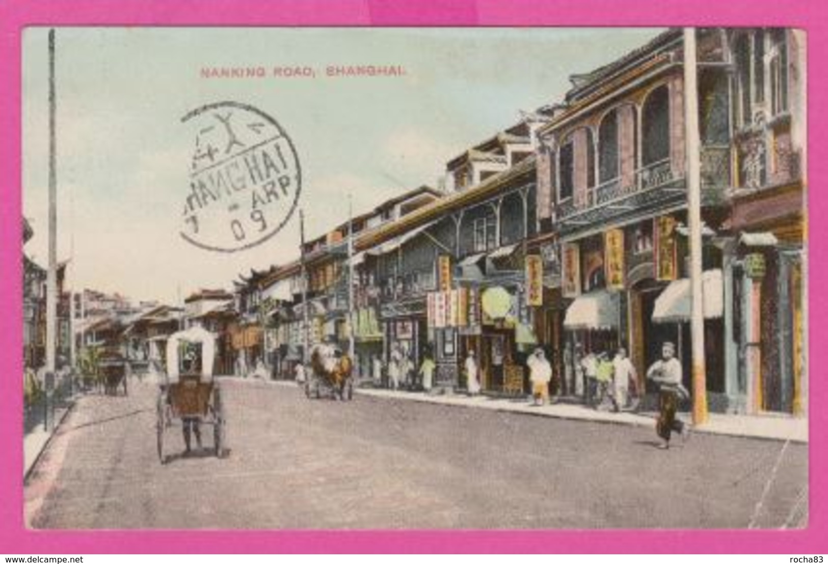 SHANGHAI - NANKING ROAD , Très Animée 1909 - Chine
